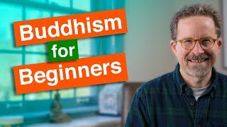 Buddhism for Beginners [upl. by Salome406]