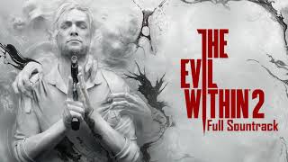 The Evil Within 2 Soundtrack  Psychoplasm [upl. by Corey]