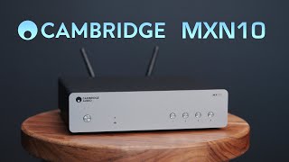 Cambridge Audio MXN10 Network Streamer Review  Is this all you need [upl. by Cirdahc]