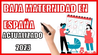 Baja MATERNIDAD en ESPAÑA 👩‍🍼 Actualizado 2024 ⚖ Abogada Laboral [upl. by Caine282]