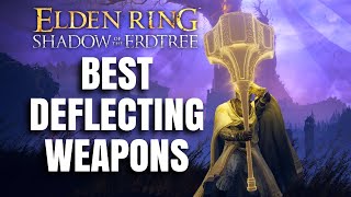 Top 10 Best Guard Counter Weapons Patch 113 Elden Ring Shadow of the Erdtree [upl. by Batty]