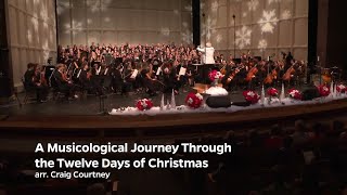 A Musicological Journey Through the Twelve Days of Christmas  Sounds of the Season 2023 [upl. by Annaeiluj]