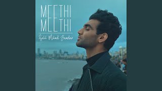 Meethi Meethi [upl. by Naldo]