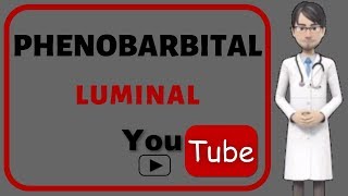 💊PHENOBARBITAL LUMINAL Side effects dosage mechanism of action of Phenobarbital Luminal [upl. by Acirdna]