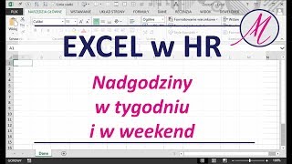 Excel w HR Nadgodziny w tygodniu i w weekendy [upl. by Ecirum]