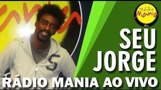 Rádio Mania  Seu Jorge  Seu Olhar [upl. by Eastman]