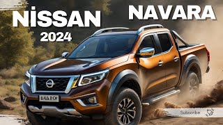 Navigating Excellence Unveiling the AllNew Nissan Navara 2024 [upl. by Diandra]