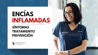 Encías inflamadas síntomas tratamiento y prevención [upl. by Esenaj133]