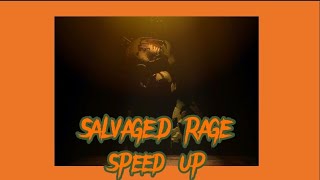 Salvaged Rage  sped upNightcore [upl. by Boyt]