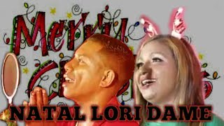 Natal Lori Dame  Official Musik Video [upl. by Voorhis]