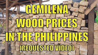 Gemilena Wood Prices In The Philippines Requested Video [upl. by Aliemaj135]