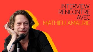 Mathieu Amalric  Rencontre Interview [upl. by Rutger]