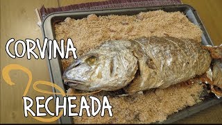 CORVINA RECHEADA com farofa de camarão [upl. by Bernardine]