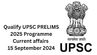 Qualify Prelims UPSC 2025 programme Guru Sharan IAS 15 September 2024 [upl. by Ettevram]