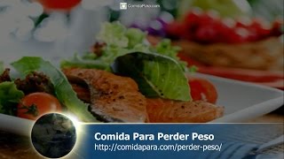 Comida Para Perder Peso Rápido y Saludable [upl. by Llebana]