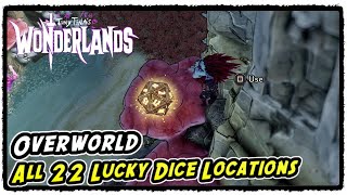 Overworld All 22 Lucky Dice Locations in Tiny Tinas Wonderlands [upl. by Nnalyrehs]