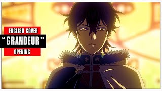 「English Cover」Black Clover OP 13 quotGRANDEURquot FULL VER【Sam Luff】 Studio Yuraki [upl. by Allen]