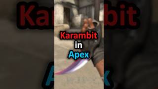 They added a Karambit to Apex shorts [upl. by Shanda]