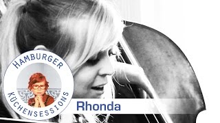 Rhonda Thats How I Roll live  Hamburger Küchensessions [upl. by Mendoza]