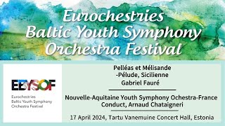 Pelléas et MélisandeEurochestries 2024 Baltic Youth Symphony Orchestra Festival [upl. by Ylrebma675]