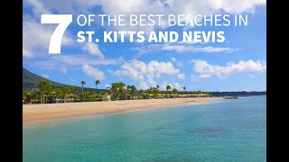 Seven of the Best Beaches in St Kitts and Nevis [upl. by Oeramed636]