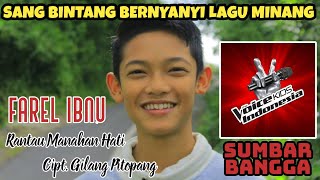 FAREL IBNU  PESERTA THE VOICE KIDS INDONESIA  RANTAU MANAHAN HATI LIVE [upl. by Jeaz]