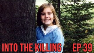 Into the Killing Ep 39 Jeanine Nicarico [upl. by Dnalwor]