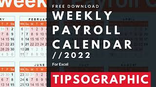 FREE Weekly Payroll Calendar Excel  2022 [upl. by Eelnayr]