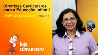 Diretrizes Curriculares para a Educação Infantil  Graça Vilhena  Loja do Concurseiro [upl. by Ledua]