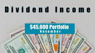 How Much My 45000 Dividend Portfolio Paid Me In November 2024 [upl. by Nayve]