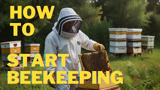 Backyard Beekeeping  How to start Beekeeping  Beekeeping 101 [upl. by Notxed827]