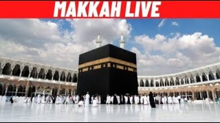 🔴 Makkah Live HD Mecca Live Makkah live Today Now 🕋 [upl. by Adriaens860]