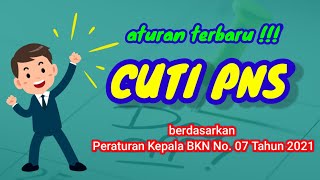 ATURAN CUTI PNS TERBARU  HAK CUTI PNS [upl. by Aimahs]