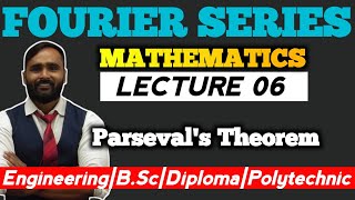 Fourier Series  Lecture 06  Parsevals Theorem  MATHEMATICS  PRADEEP GIRI SIR [upl. by Fuhrman]