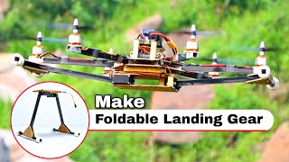 How To Make A Foldable Landing Gear For Drone [upl. by Amlez]