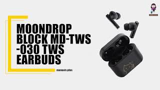 MOONDROP BLOCK MDTWS030 TWS Earbuds  User Manual and Safety Guidelines [upl. by Leunas384]