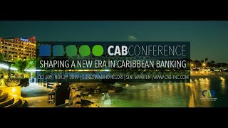 CAB Conference 2019  46th Annual Conference Held by the Caribbean Association of Banks [upl. by Roydd]