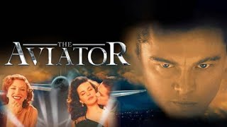 The Aviator 2004 Full Movie Review  Leonardo DiCaprio Cate Blanchett Kate Beckinsale [upl. by Harday150]