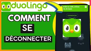 Comment Se Déconnecter De Son Compte Duolingo Très Facile [upl. by Ztnahc]