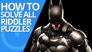 Batman Arkham Knight How To Solve Riddler Puzzles [upl. by Ardnohs]