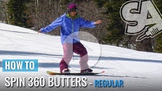 How To Spin 360 Flatland Butters On A Snowboard Regular [upl. by Vladi]