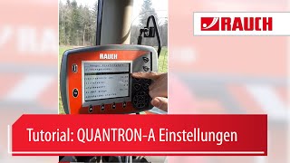 Tutorial QUANTRONA 14  QUANTRONA Einstellungen  Rauch Landmaschinenfabrik GmbH [upl. by Ydnik186]