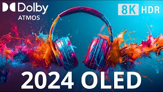 JUST REVEALED Oled Demo 2024 DOLBY ATMOS Sound Design 8K HDR 60fps Dolby Vision [upl. by Enined]