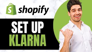 how to set up klarna shopify [upl. by Noryd]