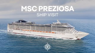 MSC Preziosa  Ship Visit Full version [upl. by Reiners]