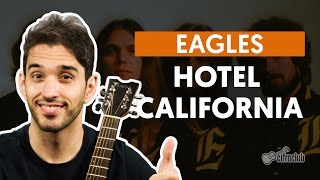 HOTEL CALIFORNIA  Eagles aula de violão  Como tocar no violão [upl. by Aicnelev]