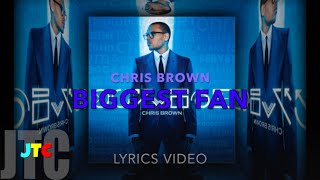 Chris Brown Biggest Fan Lyrics [upl. by Waylan]