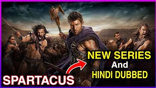 SPARTACUS Hindi Dubb update amp New Series Details in Hindi [upl. by Manno]