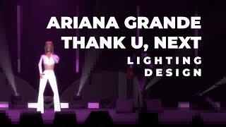 Ariana Grande — thank u next  Lighting Design [upl. by Elburr861]