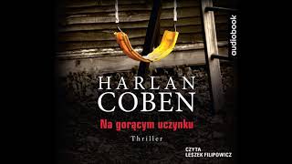 Harlan Coben quotNa gorącym uczynkuquot audiobook [upl. by Linad]